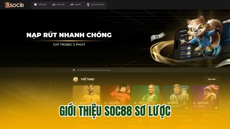 Giới thiệu SOC88 sơ lược