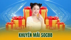 Khuyến Mãi Soc88